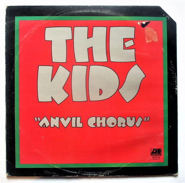 The Kids / Anvil Chorus Atlantic K50143 England c/o LP vg+ 1975 - Click Image to Close