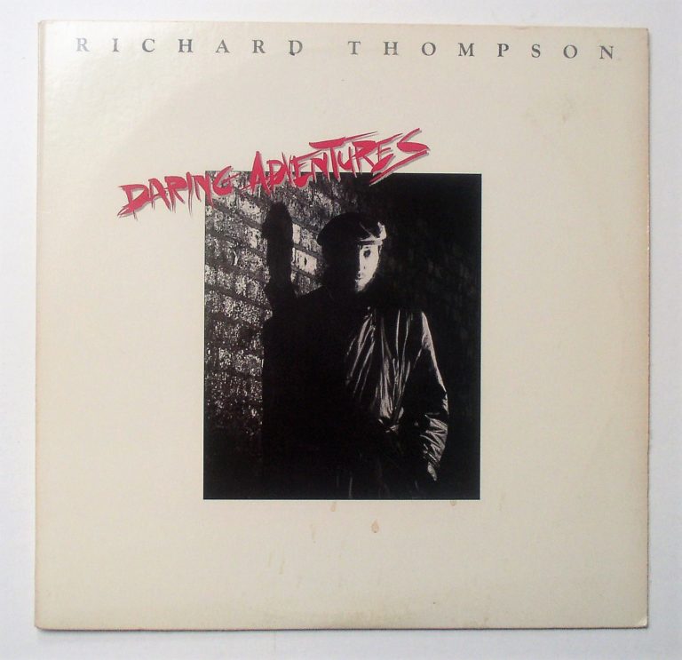 Thompson, Richard / Daring Adventures LP vg+ 1986 - Click Image to Close