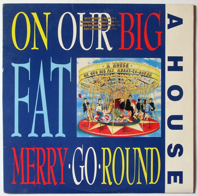 A House / On Our Big Fat Merry-Go-Round (promo) LP vg+ 1988 - Click Image to Close