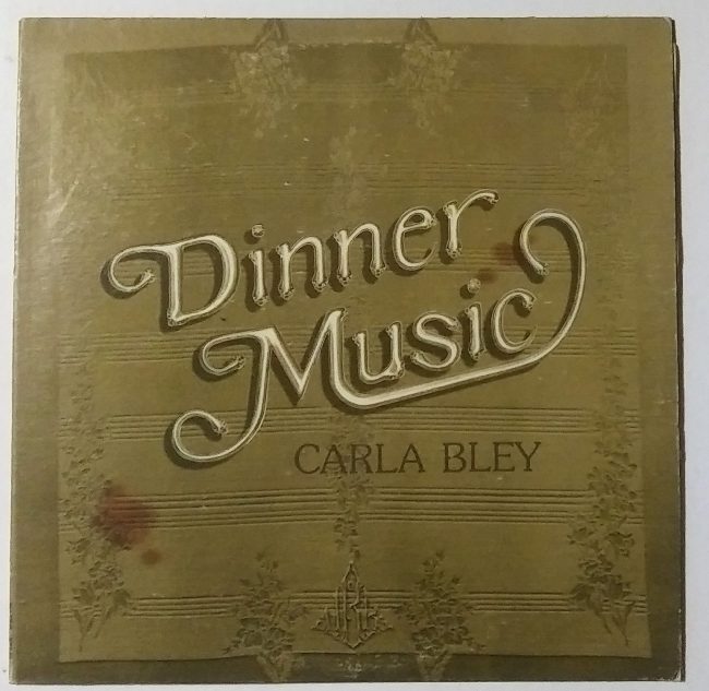 Bley, Carla / Dinner Music LP vg+ 1977 - Click Image to Close