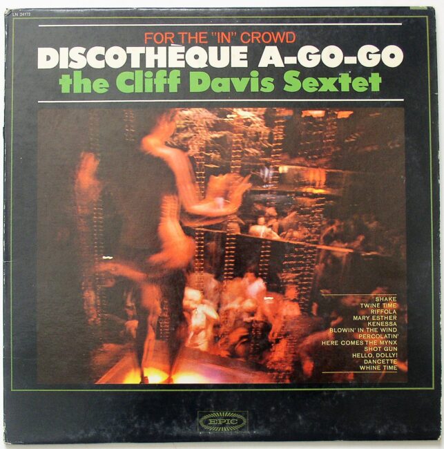 Davis, Cliff Sextet / Discotheque-A-Go-Go (promo) LP vg+ 1965 - Click Image to Close