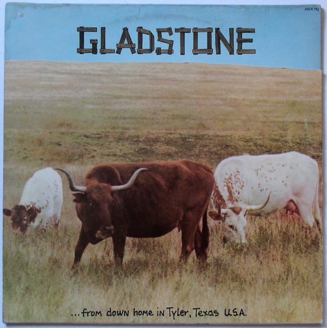 Gladstone / …From Down Home In Tyler, Texas U.S.A. vg+ c/o LP 1972 - Click Image to Close