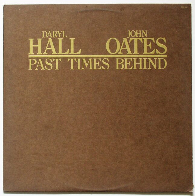 Hall & Oates / Past Times Behind LP vg+ 1977 - Click Image to Close