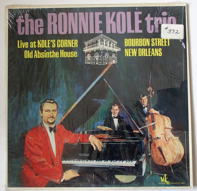 Kole, Ronnie Trio / Live At Kole’s Corner Old Absinthe House LP vg - Click Image to Close