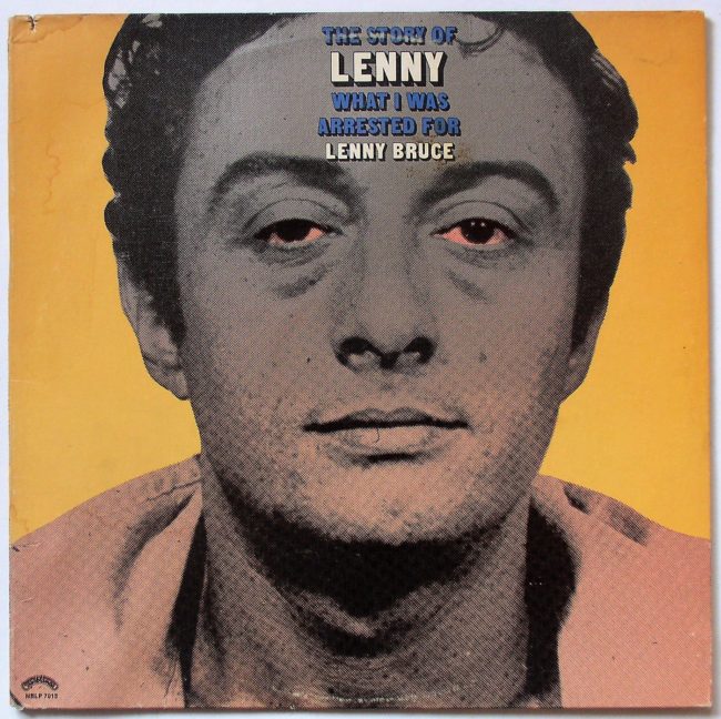 Lenny Bruce / The Story Of Lenny – What I Was Arrested For (re) c/o LP vg 1975 - Click Image to Close