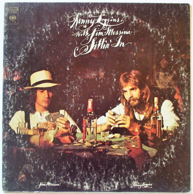 Loggins, Kenny with Jim Messina / Sittin’ In LP vg 1971 - Click Image to Close