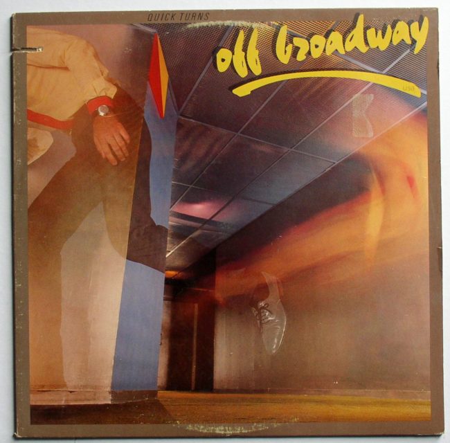 Off Broadway usa / Quick Turns c/o LP vg+ 1980 - Click Image to Close
