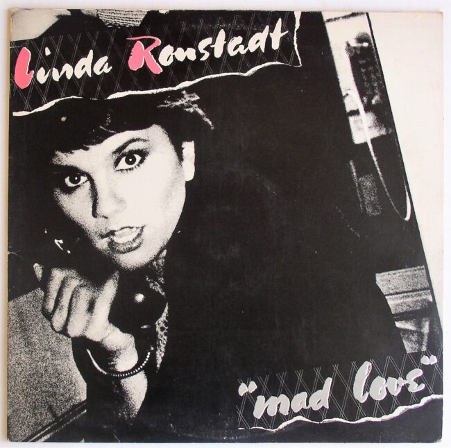 Ronstadt, Linda / Mad Love (club) LP vg+ 1980 - Click Image to Close
